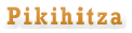 PIKIHITZA: EUSKARAZKO DEFINIZIOAK LANTZEKO JOKOA