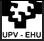 EHU-UPV EUSKAL HERRIKO UNIBERTSITATEA